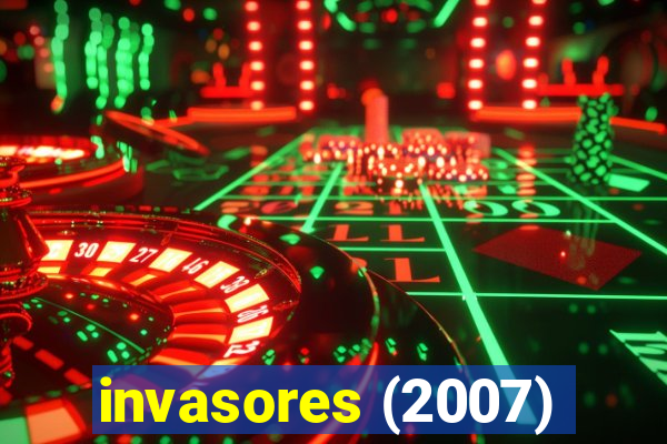 invasores (2007)